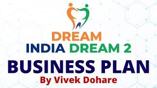 Dream India Dream 2 Plan l DID2 l THE BLOCKBUSTER, RECORD BREAKING THE GREAT!!! GREAT!!! OPPORTUNITY