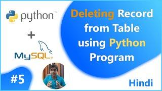 Deleting Record from database table using Python | Python with MySQL #5