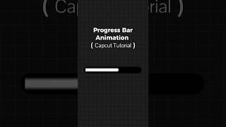 Progress Bar Animation ( Capcut Tutorial ) | Day 13 | #shorts #capcut #edit #animation