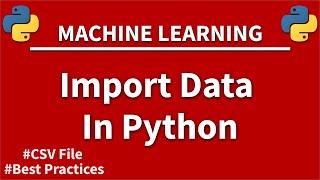 How To Load Machine Learning Data From Files In Python