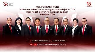 [LIVE] Konferensi Pers Asesmen Sektor Jasa Keuangan dan Kebijakan OJK Hasil RDKB Oktober  2024