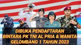 DIBUKA PENDAFTARAN BINTARA TNI AL GEL 1 TAHUN 2023