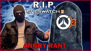 R.I.P. Overwatch 2 | PVE Cancellation [RANT]