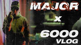 MAJOR SESSION - 6000 Vlog (Kolg8eight, Alprite, Dortiboly)