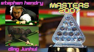 STEPHEN HENDRY vs DING JUNHUI - 2007 The Masters (Semi Final)