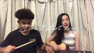 Don't Start Now by Dua Lipa (cover) | Denays Ann ft. Drelmanyaj