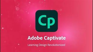 Introducing the all-new Adobe Captivate