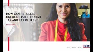 BDO Retail Webinar: How can retailers unlock cash through tax and tax reliefs?