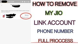 How To Remove My Jio Linked Account  My Jio Se Linked Account Kaise Remove Kare