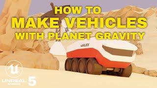 Planet Gravity for Vehicles in Unreal Engine 5