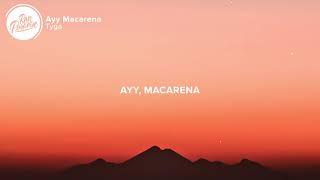 Tyga   Ayy Macarena Lyrics