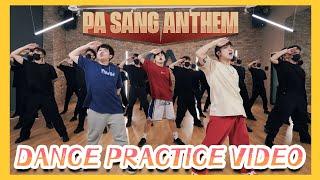 3P - ' PA SANG ANTHEM' DANCE PRACTICE 全舞蹈版本