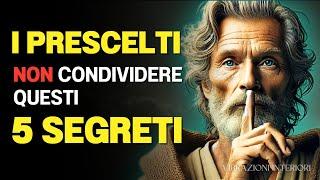 5 SEGRETI che I PRESCELTI da Dio Non Devono Mai Rivelare