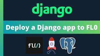 Deploy a Django web app to FL0 [FREE]