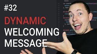 32: JavaScript Exercise For Beginners | Dynamic Welcoming Message | JavaScript Tutorial | mmtuts