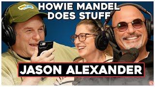 Jason Alexander Reaches Out to Jerry Seinfeld About Reunion | Howie Mandel Does Stuff #160