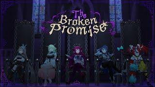 【#TheBrokenPromise】hololive English -Promise- 1st Anniversary Musical: The Broken Promise