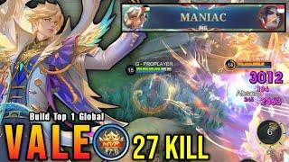 27 Kills + MANIAC!! Vale Annual Starlight Skin Almost SAVAGE!! - Build Top 1 Global Vale ~ MLBB