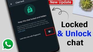 How to locked & unlock chat in whatsapp 2024 [ New Update ]