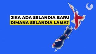 JIKA ADA SELANDIA BARU, DIMANAKAH SELANDIA LAMA?