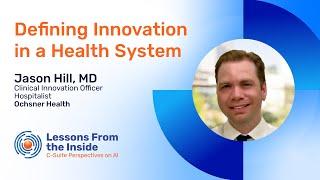 Lessons from the Inside: Defining Innovation in a Health System