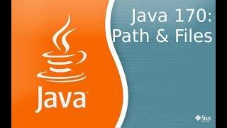 Урок Java 170: Классы Path и Files введенные в Java 7