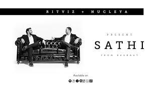 Ritviz & Nucleya - Sathi [Official Audio]