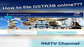 How to file GSTR3B online???(English Version)///RMTV Channel