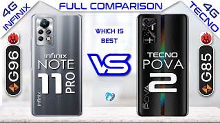 Infinix Note 11 Pro vs Tecno Pova 2 Full Comparison