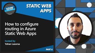 How to configure routing in Azure Static Web Apps [6 of 22] | Azure Tips and Tricks: Static Web Apps