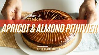 How To make... Apricot & Almond Pithivier