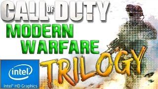 COD : MODERN WARFARE TRILOGY | LOW END PC TEST | INTEL HD 4000 | 4 GB RAM |