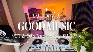 90s & 2000s Throwback R&B and Slow Jam Mix | Good Music Ep.6 | DJ Darryl J