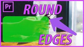 How to Create Rounded Edges in Premiere Pro CC (2023)