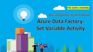 Azure Data Factory(#28) - Set Variable Activity