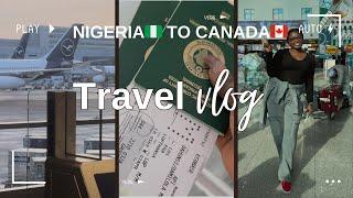 CANADA TRAVEL VLOG : MOVING FROM NIGERIA  TO CANADA  | LUFTHANSA AIR | TRAVEL WITH ME TO CANADA