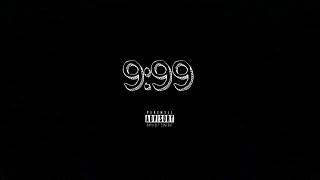 9:99 (Official Music Video)