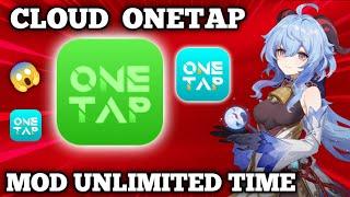 Cloud OneTap Mod Unlimited Time V1, New Version Working, Add Reset, Ping Stabil, Genshin Impact