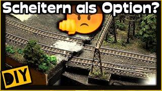 Vorne aufbauen und hinten abreißen! Scheitern ist Programm...  [#210] Modellbahn N