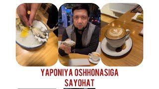 YAPONIYA OSHHONASIGA SAYOHAT