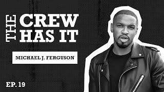 Is 2-Bit Loyal to Tommy? Michael J. Ferguson Unbelievable Journey to Power | EP 19 | The Crew Has It