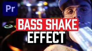 How To Do Bass Shake Effect Premiere Pro Tutorial