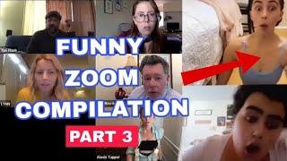 Zoom Funny Meeting Gone Wrong Compilation - Part 3