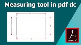 how to use measuring tool in pdf document using Adobe Acrobat Pro