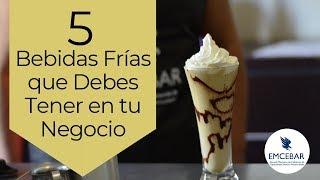 5 Bebidas Frías que Debes Tener en tu Negocio