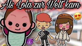  ALS LOLA ZUR WELT KAM | PART 1 | SPANNEND | TOCA BOCA STORY DEUTSCH | ALLES TOCA