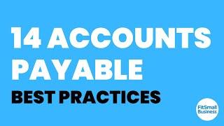 14 Accounts Payable Best Practices