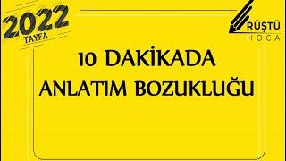 10 DAKİKADA | Anlatım Bozukluğu | RÜŞTÜ HOCA