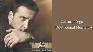 HARI MATA HARI - Zakon jačega (Duet Kemal Monteno)  (Audio 2004)