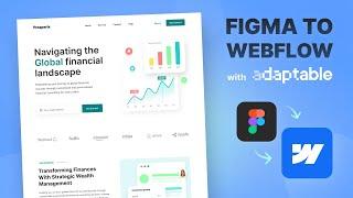 How to Transform Figma Designs into Real Webflow Websites with Adaptable | Figma to Webflow